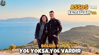 Kazdağları’nın Zirvesine Sürüyoruz ! | Yol Yoksa, Yol Vardır | Bölüm 4