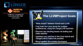 Embedded Linux Conference 2013 - LLVMLinux: Compiling the Linux Kernel with LLVM