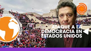 El día que TRUMP ATACÓ A LA DEMOCRACIA: a un año del asalto al Capitolio | Por Claudio Fantini
