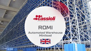 ROMI -  Storage system with miniload stacker crane - Cassioli