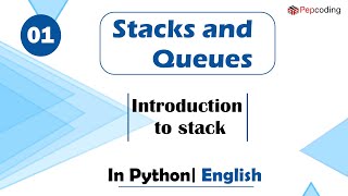 Introduction to stack | Module : Basics Data Structures | In English | Python | Video_1