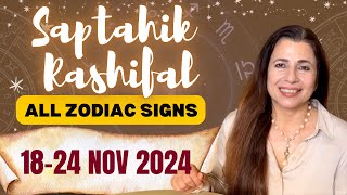 🔮Saptahik Rashifal | 18-24 Nov 2024 | All Zodiac Signs | साप्ताहिक राशिफल | #tarotpredictions