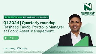 Quarterly Roundup | Q1 2024 | Nedgroup Investments Stable Fund