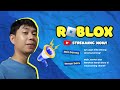 [Live] Roblolx : Gaskeun main bareng roblox !