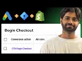 Shopify Google Ads Conversion: Begin Checkout Event using DataLayer and Google Tag Manager