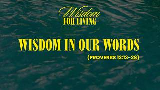May 24, 2026 | Dr. Tony Celelli | 3 Truths the Wise Know about Words