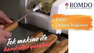 Ekler Dolum Makinesi - Romdo Makine - Eclair Filling Machine