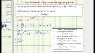 Ex 7: Solve a Linear 1st Order DE Using an Integrating Factor  (Integration by Parts Twice / Sub)