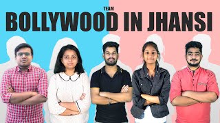 BOLLYWOOD IN JHANSI | JHANSI FILM PRODUCTION | LOOK PRODUCTION