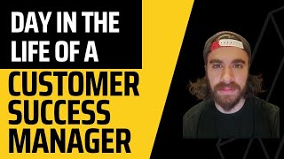 Customer Success Manager: Day In the life of A Professional Customer Success Manager