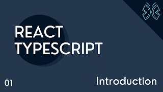 React TypeScript Tutorial - 1 - Introduction