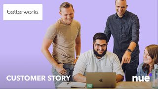 Betterworks Customer Story - Nue.io