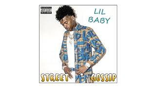 Lil Baby - Street Gossip ( Album) new 2018