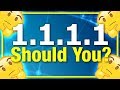 1.1.1.1 - What You Need to Know