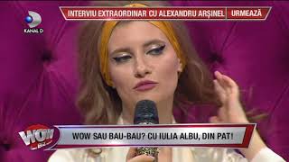 WOWBIZ (21.12.2017) - WOW sau BAU? Cu Iulia Albu, din pat! Partea I