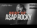 THE VERY BEST OF A$AP ROCKY