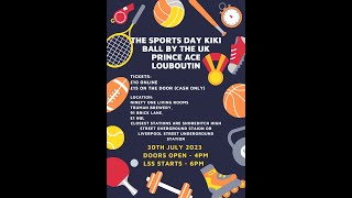 LSS - The Sports Day KiKi Ball 2023 By The UK Prince Ace Louboutin