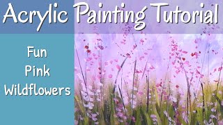 Acrylic Painting Tutorial Fun Pink Wildflowers For Beginners!