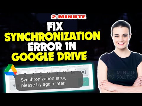 How To Fix Synchronization Error In Google Drive 2024