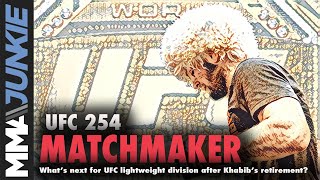 Khabib retires: What’s next for UFC lightweight division? | UFC 254 matchmaker