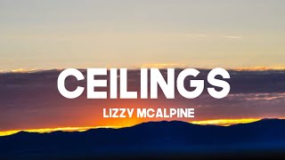 Lizzy McAlpine - ceilings (Lyrics)@LizzyMcAlpine