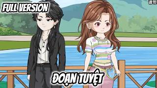Full Version | Đoạn Tuyệt