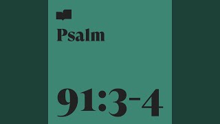 Psalm 91:3-4 (feat. Darren \u0026 Jessie Clark)