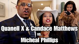 Activists Dr. Candice Matthews & Quanell X pull up on Micheal Phillips for Using a Racial Slur!