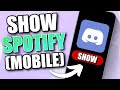 How to Show You are Listening to Spotify on Discord (Mobile)