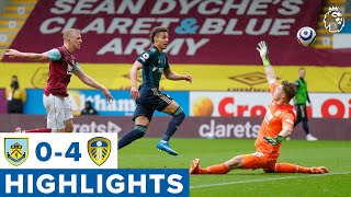 Highlights: Burnley 0-4 Leeds United | Rodrigo double, Klich curler, Harrison flick | Premier League