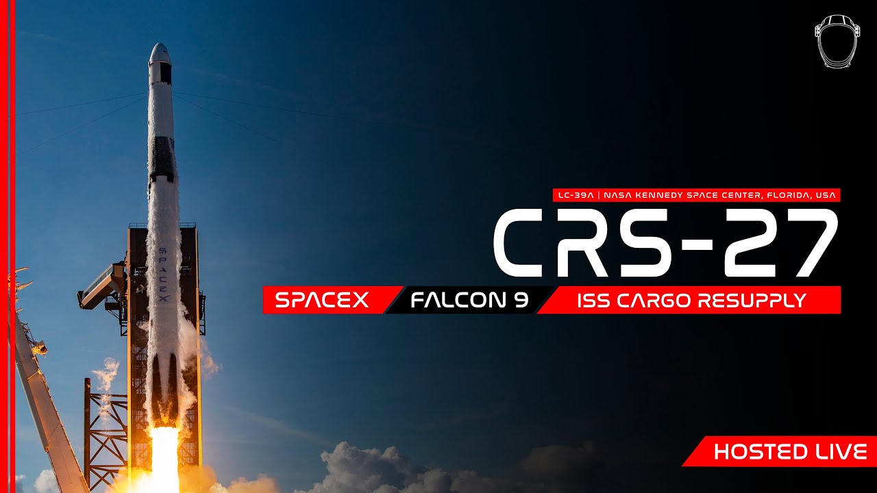 NOW! SpaceX CRS-27 Launch - YouTube