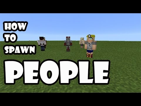 Minecraft PE | How to Spawn People Minecraft PE | How to Spawn People