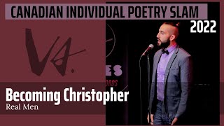 CIPS 2022 - Becoming Christopher  - A Poem Addressing Toxic Masculinity/Creating Healthy Masculinity