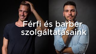 Férfi és barber szolgáltatások a Szabó Imre Szalonokban