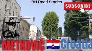 Driving in Croatia 🇭🇷 Metković 🌴 @BHRoadStoriesBH