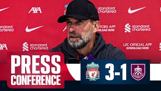 "IMAGINE THIS GAME WITH A BLUE CARD" - KLOPP | Liverpool 3-1 Burnley | LFC Press Conference