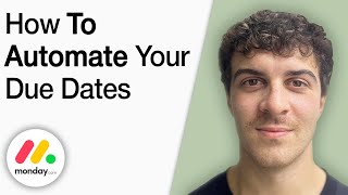 How to Automate Your Due Dates on Monday.com [2025 Full Guide]