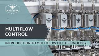 Multiflow Control Technology from Wild Goose Filling