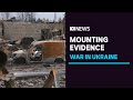 Accusations Russia is trying to cover up war crimes in Ukraine | ABC News