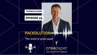 PACKOLUTION / Episode 25 / CreaPaper - The world of grass paper