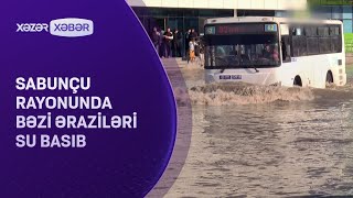 Sabunçu rayonunda bəzi əraziləri su basıb