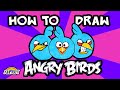 How To Draw The Blues From Angry Birds | step by step | Drawing & Coloring & Learning |