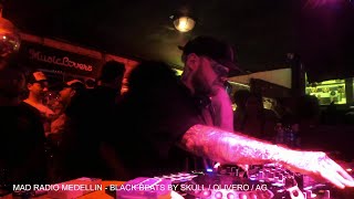 BLACKBEATS by SKULL at MADRadio Medellin • Featuring OLIVERO \u0026 AG[NYC] • 21-04-2023