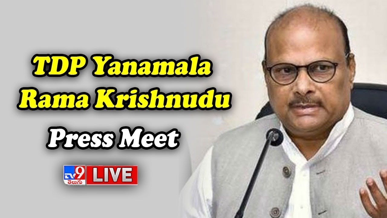 TDP Yanamala Rama Krishnudu Press Meet LIVE - TV9 - YouTube