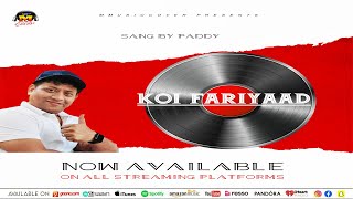 Koi Faryad || Cover by Paddy || Tum Bin - Jagjit Singh