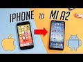 I Ditched My iPhone for the Xiaomi Mi A2 Lite!