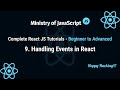 React JS Tutorials | Events Handling in React | React JS From Beginner to Advanced Crash Course