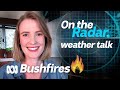 LIVE: On the Radar: Bushfires | Weather | ABC Australia