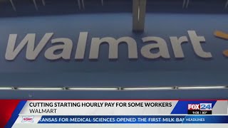 Walmart cuts starting hourly pay for some workers