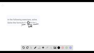In the following exercises, solve. Solve the formula V = LWH for L.